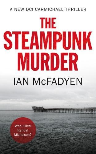 The Steampunk Murder (DCI Carmichael Book 7) (Dci Carmichael 7) steampunk buy now online