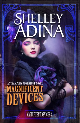 Magnificent Devices: A steampunk adventure novel steampunk buy now online
