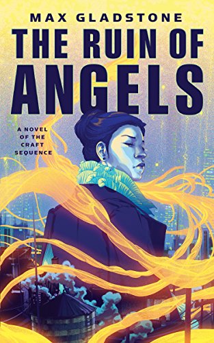 The Ruin of Angels: A Novel of the Craft Sequence (Kindle Single) steampunk buy now online