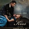 Kiss of the Spindle (Proper Romance Steampunk) steampunk buy now online