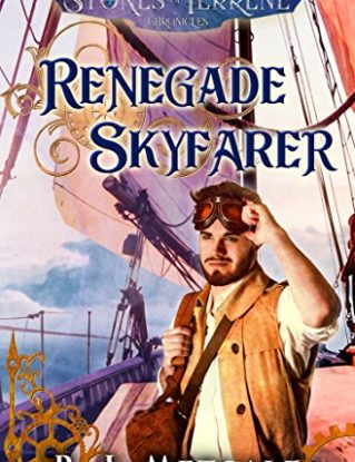 Renegade Skyfarer (Stones of Terrene Book 1) steampunk buy now online