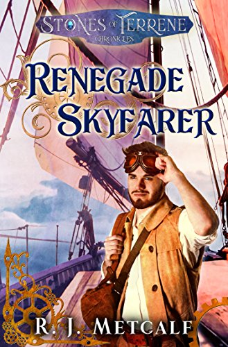 Renegade Skyfarer (Stones of Terrene Book 1) steampunk buy now online