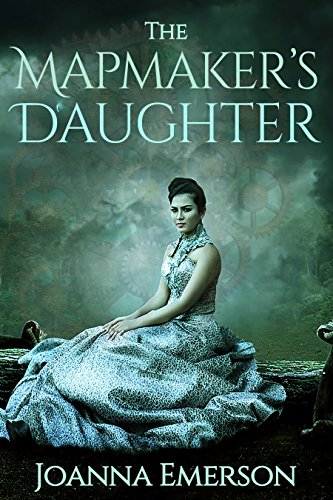 The Mapmaker's Daughter: A Steampunk Novel steampunk buy now online