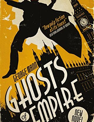 Ghosts of Empire: A Ghost Novel (The Ghost Series) steampunk buy now online