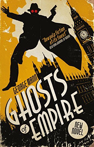 Ghosts of Empire: A Ghost Novel (The Ghost Series) steampunk buy now online