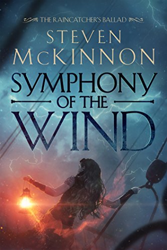 Symphony of the Wind (The Raincatcher's Ballad Book 1) steampunk buy now online