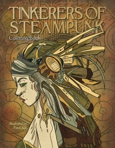 Tinkerers of Steampunk - Coloring Book: Portraits of a Time Full of Technology and Wonder (Adult Coloring) steampunk buy now online Tinkerers of Steampunk - Coloring Book: Portraits of a Time Full of Technology and Wonder (Adult Coloring) steampunk buy now online