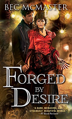 Forged by Desire (London Steampunk Book 4) steampunk buy now online