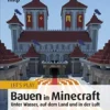 Let's Play: Bauen in Minecraft: Unter Wasser, auf dem Land und in der Luft (mitp Anwendungen) (German Edition) steampunk buy now online