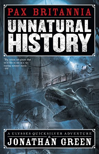 Unnatural History (Pax Britannia Book 1) steampunk buy now online