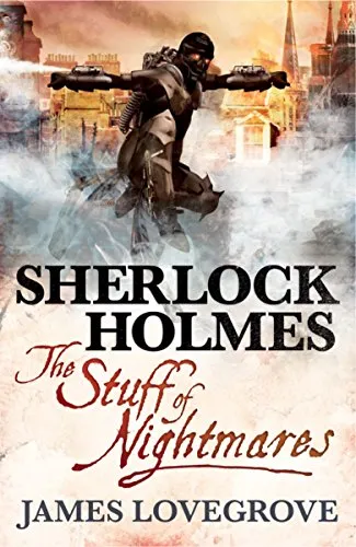 The Stuff of Nightmares (Sherlock Holmes) steampunk buy now online The Stuff of Nightmares (Sherlock Holmes) steampunk buy now online