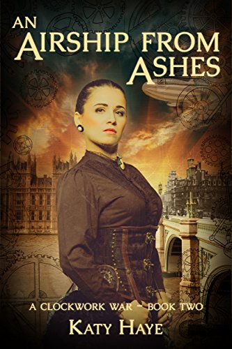 An Airship from Ashes (A Clockwork War Book 2) steampunk buy now online