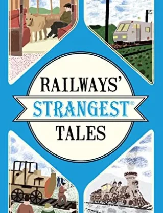 Railways' Strangest Tales (Strangest series) steampunk buy now online