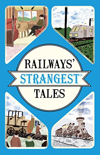 Railways' Strangest Tales (Strangest series) steampunk buy now online