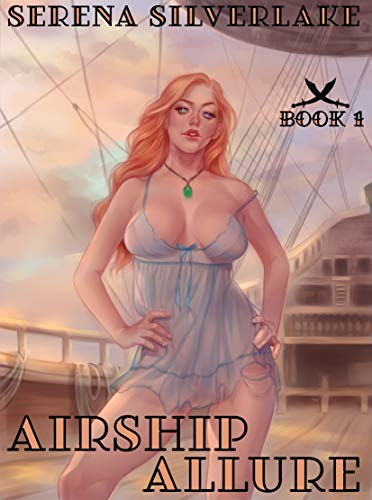 Airship Allure (The Wondrously Filthy Adventures of Mina Dekker, Pleasure Specialist Book 1) steampunk buy now online