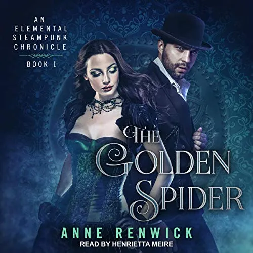 The Golden Spider: Elemental Steampunk Chronicle Series #1 steampunk buy now online