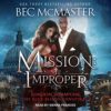 Mission: Improper: London Steampunk: The Blue Blood Conspiracy Series, Book 1 steampunk buy now online