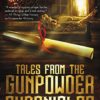 Tales from the Gunpowder Chronicles: A collection of Opium War steampunk novellas steampunk buy now online