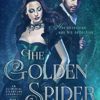 The Golden Spider (An Elemental Steampunk Chronicle Book 1) steampunk buy now online