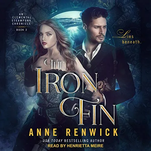 The Iron Fin: Elemental Steampunk Chronicle Series #3 steampunk buy now online