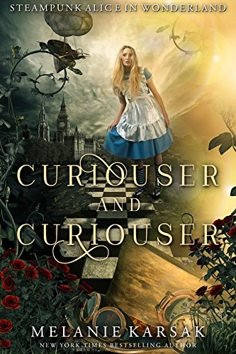 Curiouser and Curiouser: Steampunk Alice in Wonderland (Steampunk Fairy Tales Book 1) steampunk buy now online
