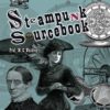 Steampunk Sourcebook (Dover Pictorial Archive) steampunk buy now online