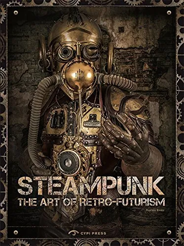 Steampunk: The Art of Retro-Futurism by Dopress Books (2016-07-27) steampunk buy now online