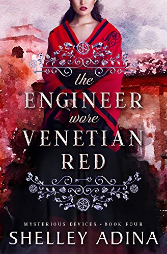 The Engineer Wore Venetian Red: Mysterious Devices 4 (Magnificent Devices Book 20) steampunk buy now online