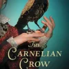 The Carnelian Crow: A Stoker & Holmes Book steampunk buy now online
