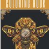 Steampunk Coloring Book: For Adults | Coloring Book with 30 Unique Pages to Color on Industrial Steam Art, Futuristic Mechanical Animals, Vintage ... for Creative Activity and Relaxation at Home. steampunk buy now online