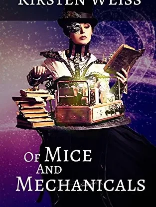 Of Mice and Mechanicals: A Steampunk Novel of Suspense: Volume 2 (Sensibility Grey) steampunk buy now online