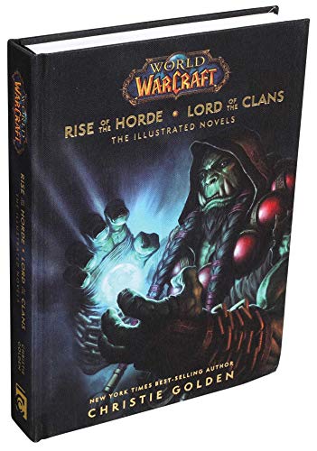 World of Warcraft: Rise of the Horde & Lord of the Clans: The Illustrated Novels steampunk buy now online