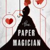 The Paper Magician (The Paper Magician Series, Book 1) steampunk buy now online