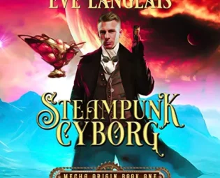 Steampunk Cyborg: Mecha Origin, Book 1 steampunk buy now online