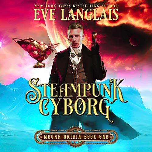 Steampunk Cyborg: Mecha Origin, Book 1 steampunk buy now online
