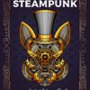STEAMPUNK ADULTS COLORING BOOK: Steampunk Colouring Book For Adults | Mechanical Animal Designs Hearts Skulls Faces Gears .. Vintage Steam Punk Coloring Pages (New 2020 - 2021) steampunk buy now online