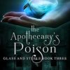 The Apothecary's Poison (Glass and Steele Book 3) steampunk buy now online
