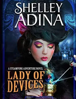 Lady of Devices: A steampunk adventure novel (Magnificent Devices) steampunk buy now online