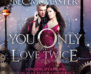 You Only Love Twice: London Steampunk: The Blue Blood Conspiracy, Book 3 steampunk buy now online