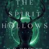 The Spirit Hollows steampunk buy now online