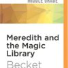 Meredith and the Magic Library (Steampunk Sorcery) steampunk buy now online