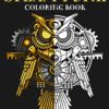 Steampunk Coloring Book: A Steampunk Activity Book, Steampunk Insects & Mandalas and more steampunk buy now online