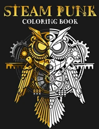Steampunk Coloring Book: A Steampunk Activity Book, Steampunk Insects & Mandalas and more steampunk buy now online