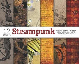 Steampunk Vintage Scrapbook Paper 8x8 Inch Scrapbooking Pages: Decorative Craft Papers, Antique Old Ornate Printed Designs, For Paper Craft, Cardmaking, Origami, Collage Sheets steampunk buy now online
