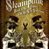 Steampunk: Back to the Future with the New Victorians steampunk buy now online
