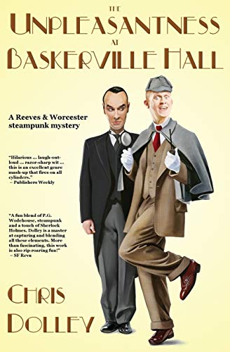 The Unpleasantness at Baskerville Hall: Volume 2 (Reeves & Worcester Steampunk Mysteries) steampunk buy now online