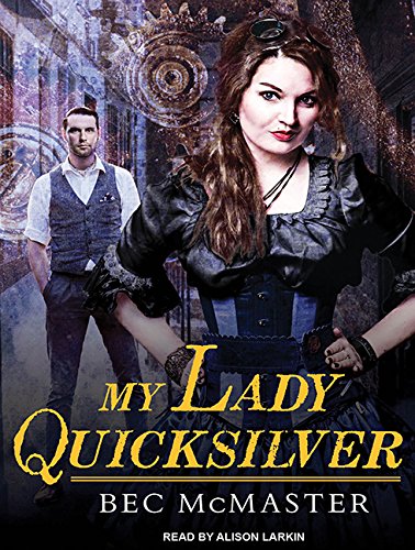 My Lady Quicksilver: 3 (London Steampunk) steampunk buy now online