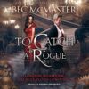 To Catch a Rogue: London Steampunk: The Blue Blood Conspiracy Series, Book 4 steampunk buy now online