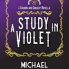 A Study in Violet: A Sixguns & Sorcery Novella steampunk buy now online A Study in Violet: A Sixguns & Sorcery Novella steampunk buy now online
