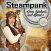 Steampunk Gear, Gadgets, and Gizmos: A Maker's Guide to Creating Modern Artifacts (ELECTRONICS) steampunk buy now online